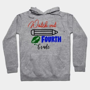 Fourth Grade Here I Come Graduating Class Hoodie